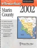 Cover of: Thomas Guide 2002 Marin County: Street Guide and Directory (Marin County Street Guide and Directory)