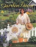 Cover of: Painting Garden Decor with Donna Dewberry by Donna S. Dewberry