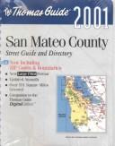 Cover of: Thomas Guide 2001 San Mateo County (San Mateo County Street Guide and Directory) | Thomas Brothers Maps