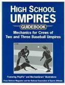 Cover of: High School Umpires Guidebook by Jeffrey Stern