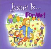 Cover of: Jesus Isfor Me! (For Me Book)