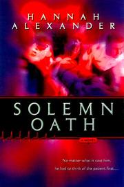 Cover of: Solemn oath by Hannah Alexander