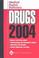 Cover of: Drugs 2004