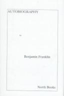 Cover of: Autobiography by Benjamin Franklin
