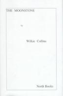 Cover of: The Moonstone by Wilkie Collins