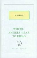 Cover of: Where Angels Fear To Tread by Edward Morgan Forster