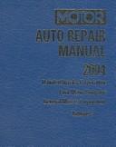 Cover of: Motor Auto Repair Manual 2000-2004 ABS/Electrical V2: Daimlerchrysler Corporation, Ford Motor Company and General Motors Corporation (Motor Auto Repair Manual Vol 2 Electronic)