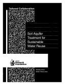 Cover of: Soil Aquifer Treatment for Sustainable Water Use