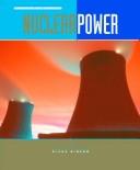 Cover of: Nuclear Power: Sources of Energy