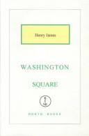 Cover of: Washington Square (Twelve-Point) by Henry James