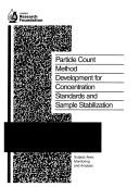 Cover of: Particle Count Method Development for Concentration Standards and Sample Stabilization by Zaid K. Chowdhury