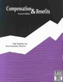 Cover of: Compensation & Benefits by American Animal Hospital Association., American Animal Hospital Association.