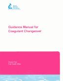 Guidance manual for coagulant changeover