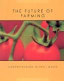 Cover of: The Future of Farming by Jared Keen