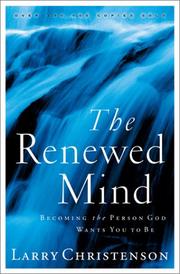 Cover of: The renewed mind | Larry Christenson