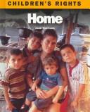 Cover of: Home (Children's Rights) by Jean Harrison