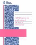 NOM rejection by, and fouling of, NF and UF membranes