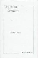 Cover of: Life on the Mississippi by Mark Twain, Mark Twain