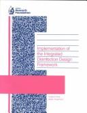 Cover of: Implementation of the Integrate Disinfection Design Framework