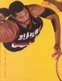 The History of the Portland Trail Blazers (Pro Basketball Today) by Aaron Frisch