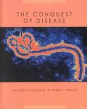Cover of: The Conquest of Disease