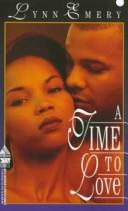 Cover of: A Time To Love