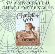 Cover of: The Annotated Charlotte's Web by Peter F. Neumeyer