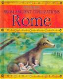 Cover of: Rome (Stories from Ancient Civilizations)