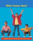 Cover of: What comes next? (Early connections)