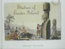 Cover of: Statues of Easter Island (Ancient Wonders of the World) (Ancient Wonders of the World)