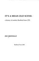 It's a Mean Old Scene by Jim Greenhalf