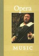 Cover of: Opera (The World of Music) by Kate Riggs