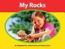Cover of: My rocks (Early connections. Emergent/early titles) by Margie Burton