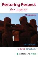 Cover of: Restoring Respect for Justice: A Symposium