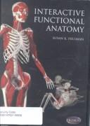Cover of: Interactive Functional Anatomy by Susan Kay Hillman