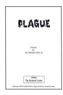 Cover of: Plague: A play in two acts