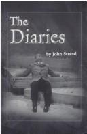 Cover of: The Diaries by John Strand