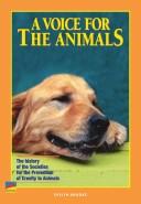 A voice for the animals by Evelyn Brooks