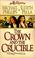 Cover of: The Crown and the Crucible (The Russians, Book 1)