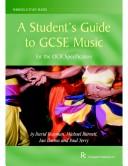 Cover of: A Student's Guide to GCSE Music for the OCR Specification (Rhinegold Study Guides) by David Bowman, Paul Terry