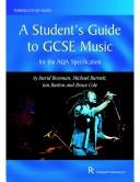 Cover of: A Student's Guide to GCSE Music for the AQA Specification (Rhinegold Study Guides) by David Bowman, Paul Terry