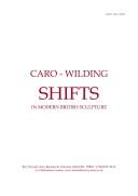 Cover of: Caro-Wilding: shifts in modern British scuplture.