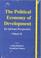 Cover of: The Political Economy Of Development