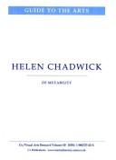 Cover of: Helen Chadwick (CV/Visual Arts Research)