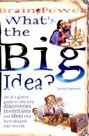 Cover of: What's the Big Idea? (Brain Power) by David Stewart