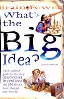 Cover of: What's the Big Idea? (Brain Power) by David Stewart, David Stewart