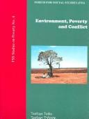 Cover of: Environment, Poverty and Conflict (Forum for Social Studies on Poverty)