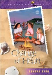Cover of: Change of heart by Sandra Byrd