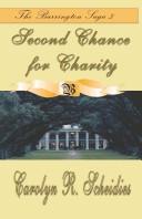 Cover of: Second Chance for Charity (The Barrington Saga, Book 3)