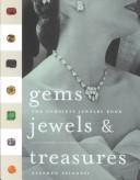 Gems, Jewels, and Treasures by Stephen J. Spignesi